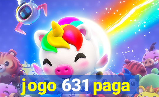 jogo 631 paga